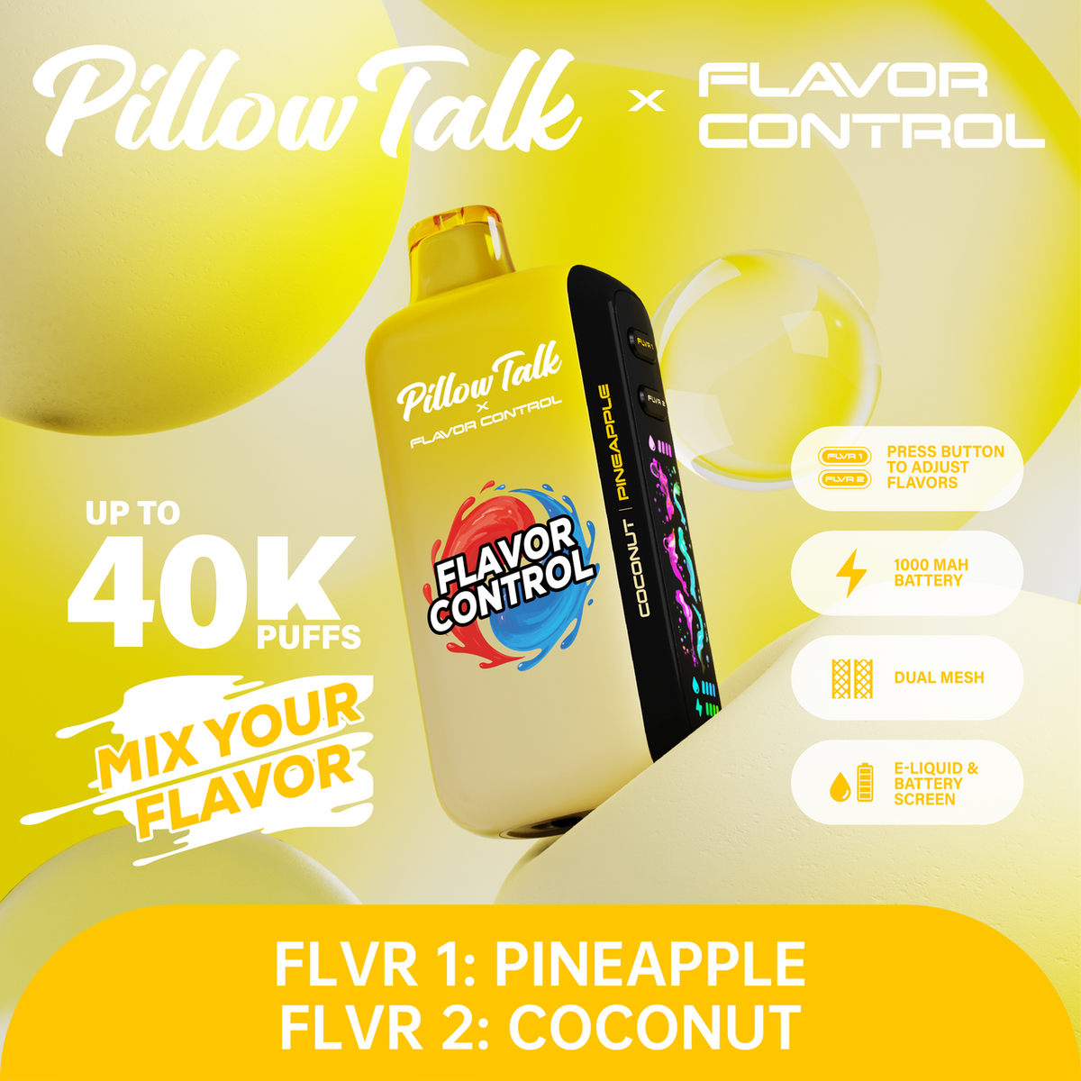 Pineapple/Coconut (Flavor Control)